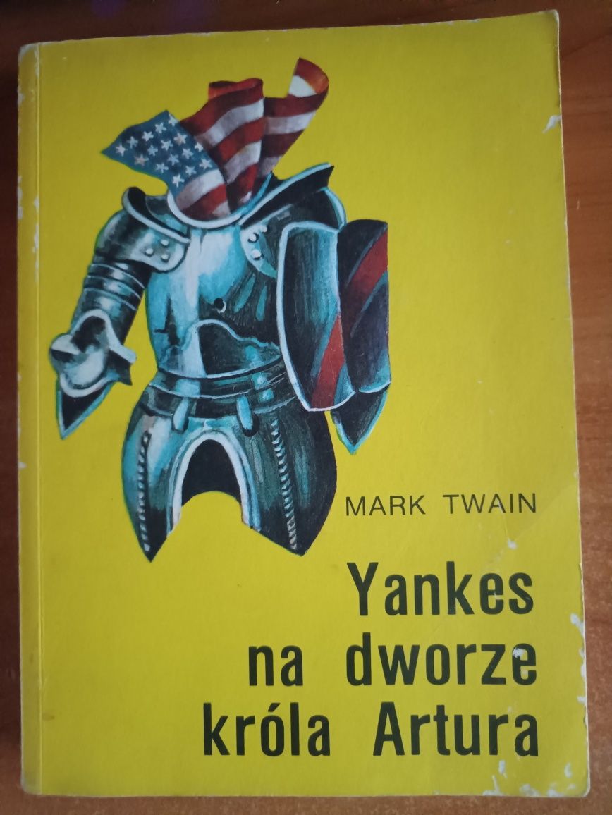 Mark Twain "Yankee na dworze króla Artura"