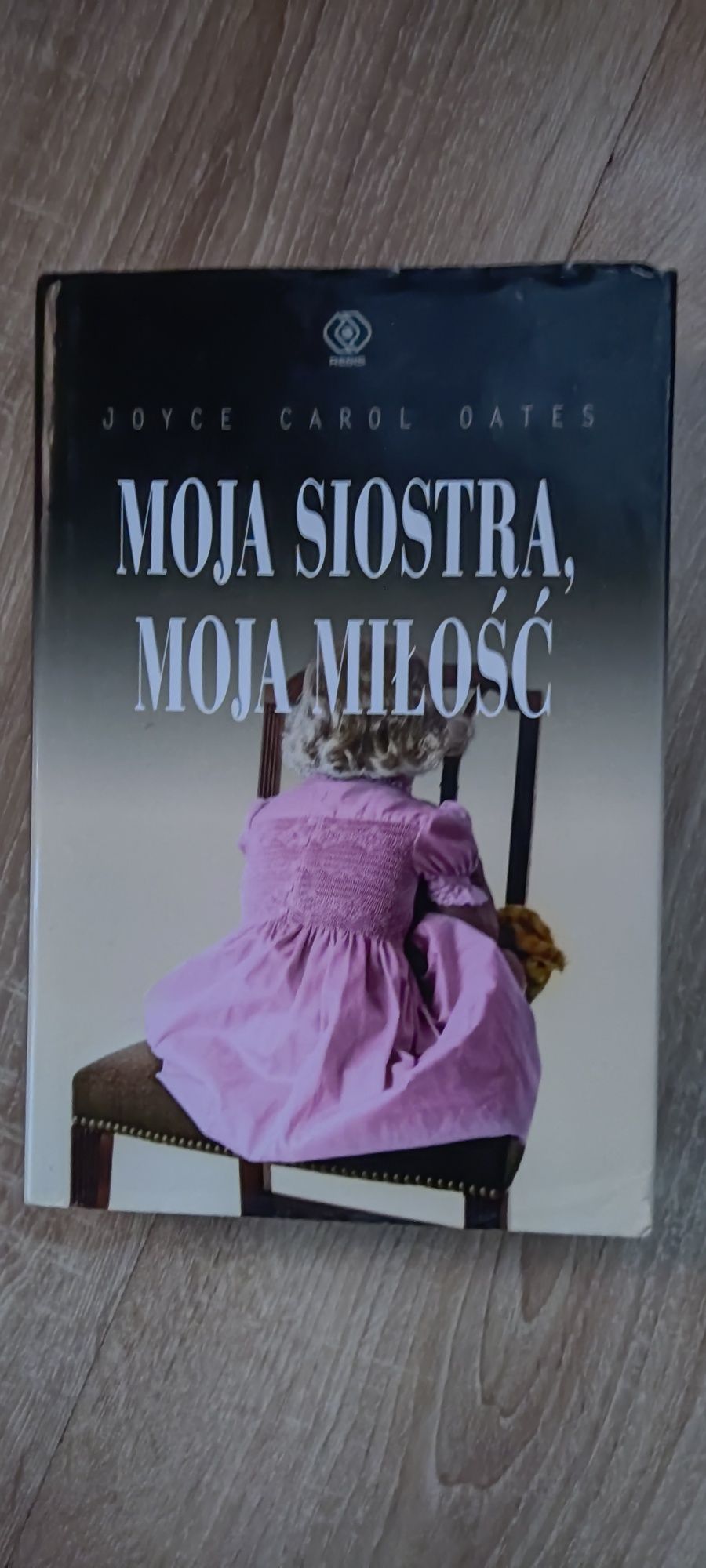 ,,Moja siostra,moja miłość,,Joyce Carol Oates