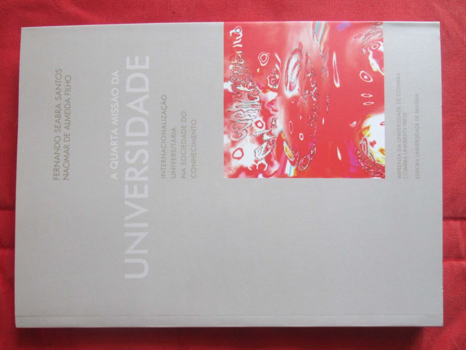 A quarta missão da universidade: internacionalização soc. conhecimento