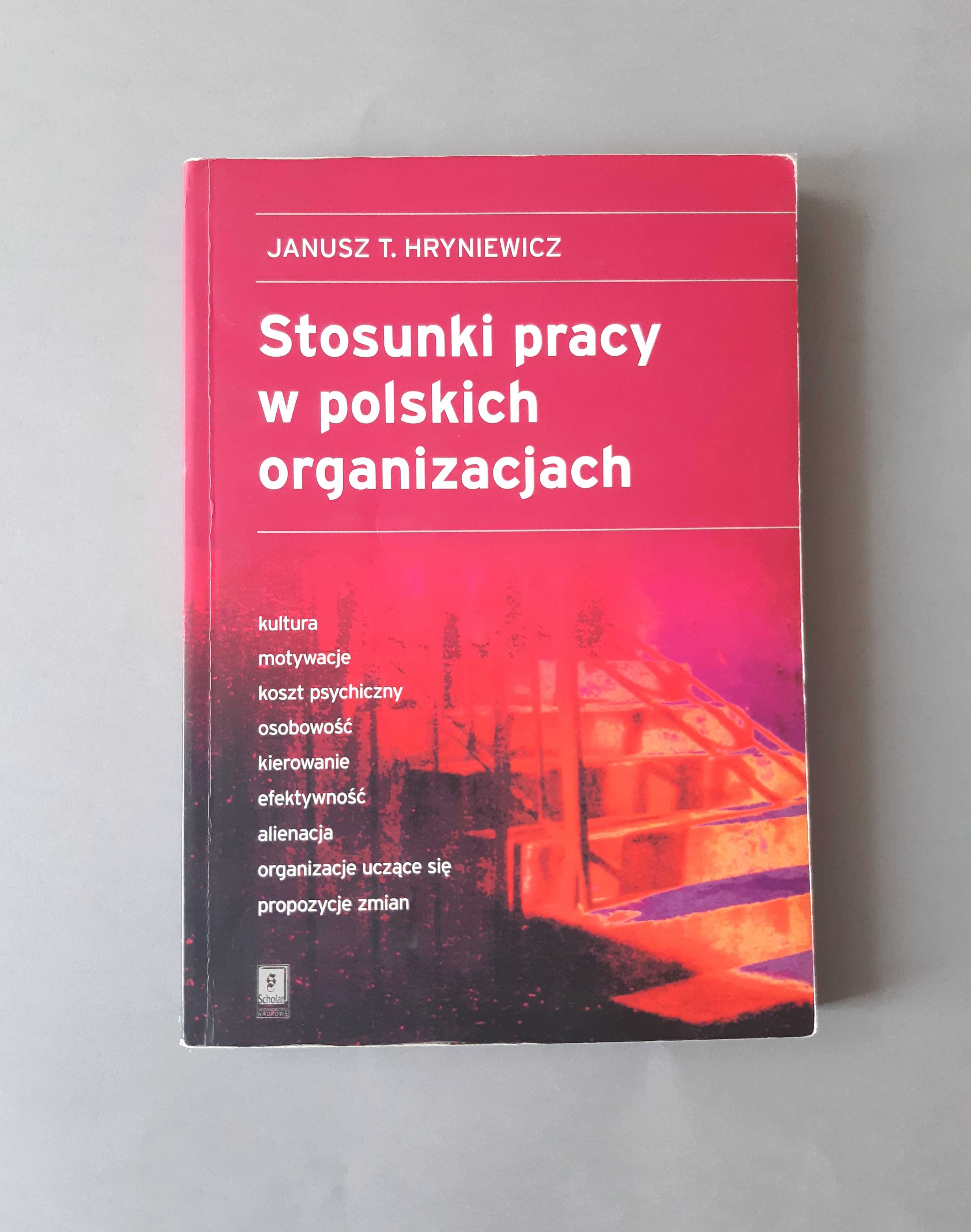 Stosunki pracy w polskich organizacjach J. T Hryniewicz