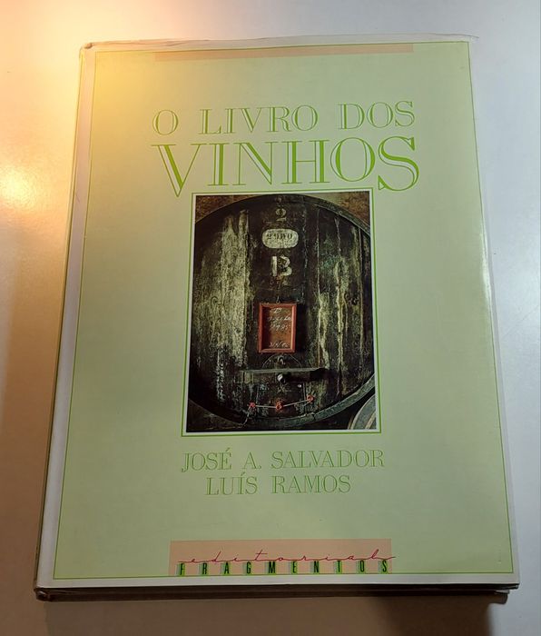 O Livro dos Vinhos - José A. Salvador, Luís Ramos