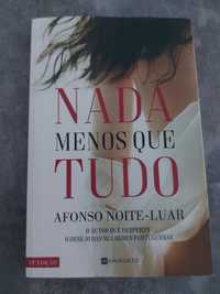 Nada menos que tudo , Afonso noite-luar