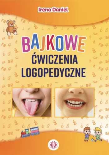 Bajkowe ćwiczenia logopedyczne - Irena Daniel