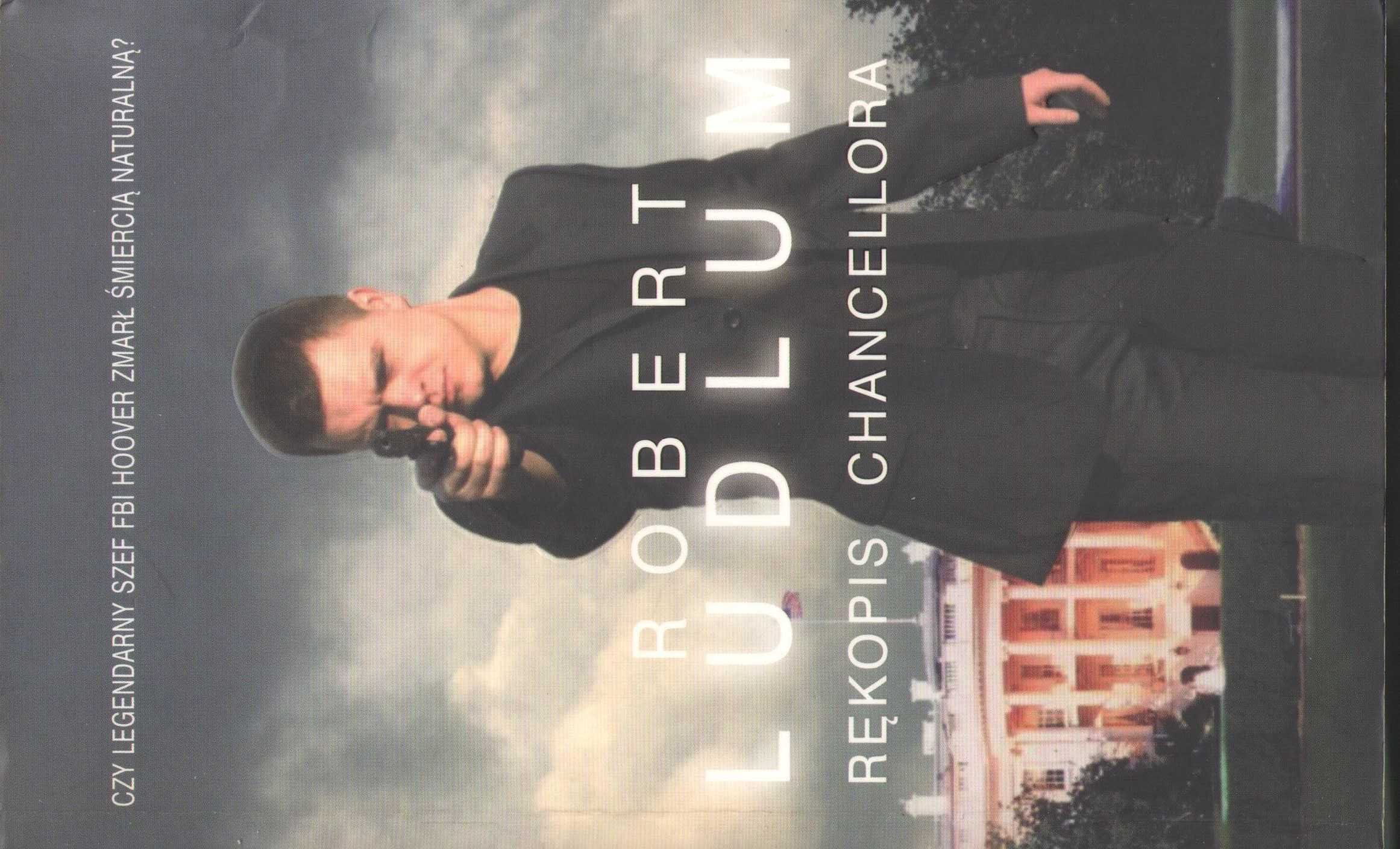 Rękopis Chancellora   Robert Ludlum