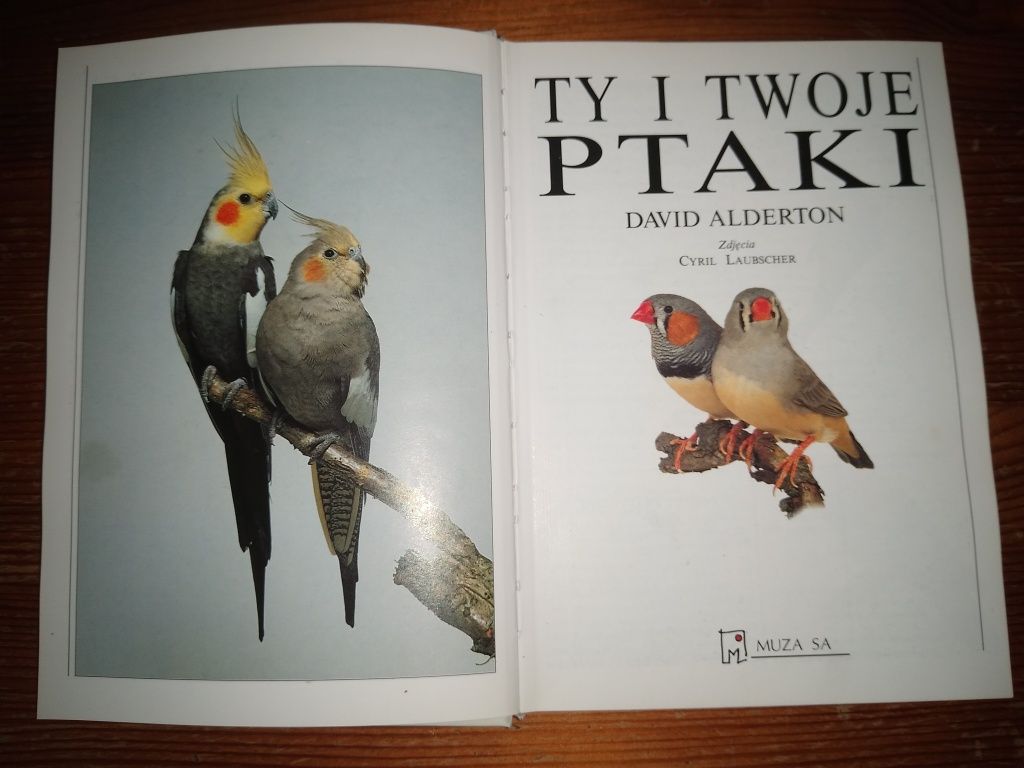 Ty i twoje ptaki David Alderton poradnik