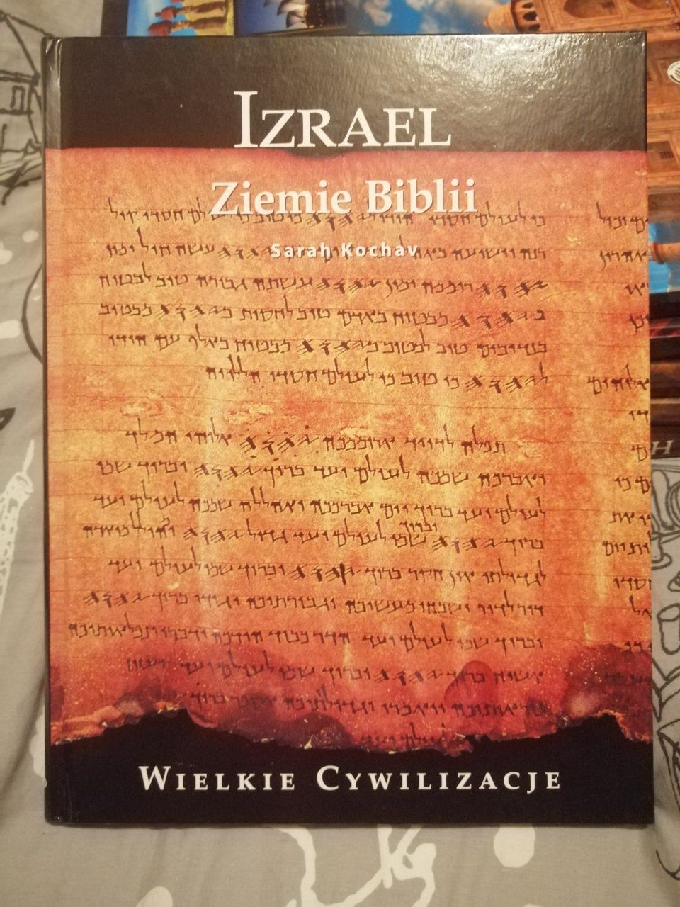 Izrael Ziemie Biblii Sarah Kochav