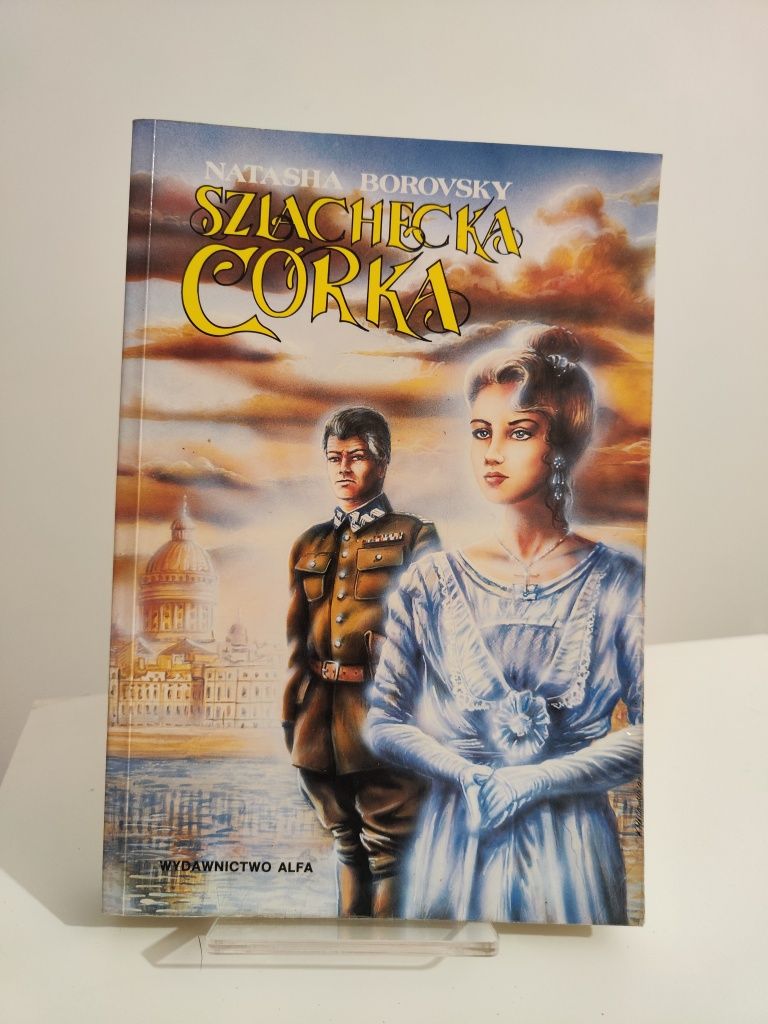 Szlachecka córka - Natasha Borovsky x