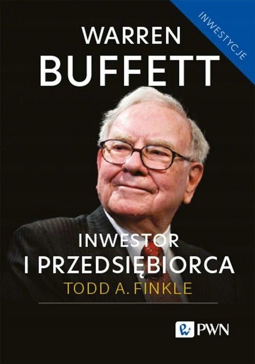 Warren Buffett: Inwestor I Przedsiębiorca 18469B00100Ks