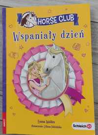 Horse Club. Wspaniały dzień. E.Walden