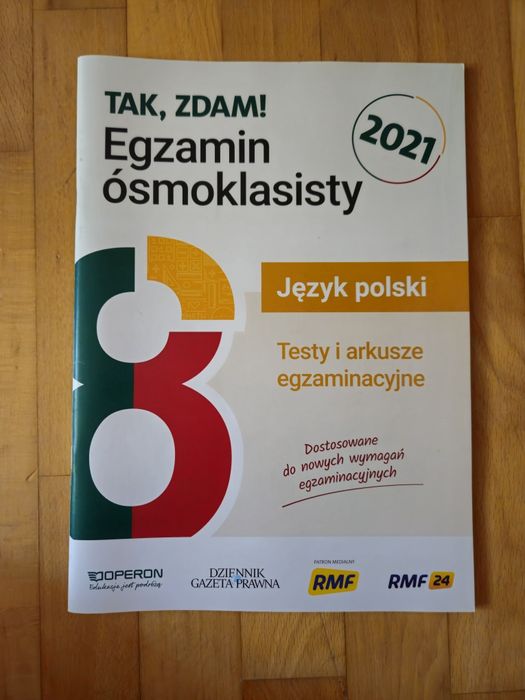 TAK, ZDAM! Egzamin ósmoklasisty j. polski testy i arkusze
Wyd. Operon