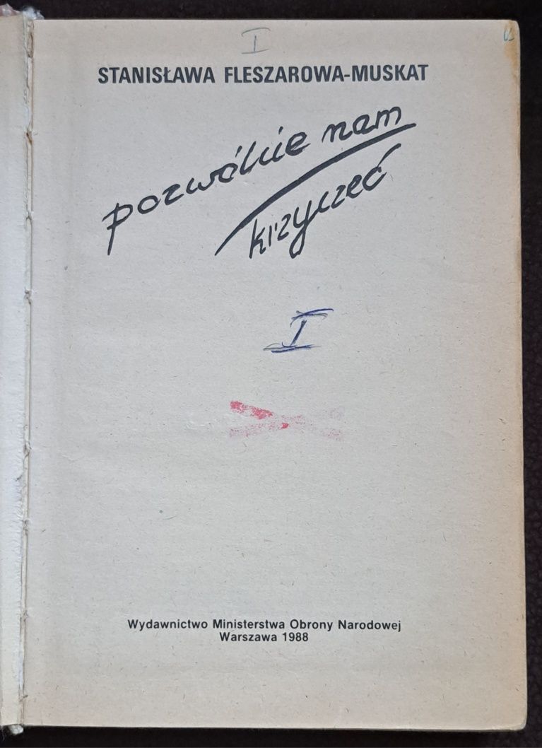 Pozwólcie nam krzyczeć. Przerwa na życie. Wizyta. S. Fleszerowa-Muskat