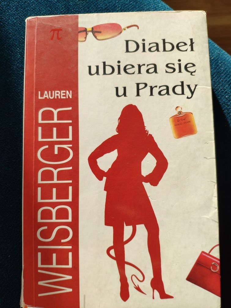 Diabeł ubiera się u Prady - Lauren Weisberger