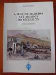 A Ilha da Madeira até meados do século XX