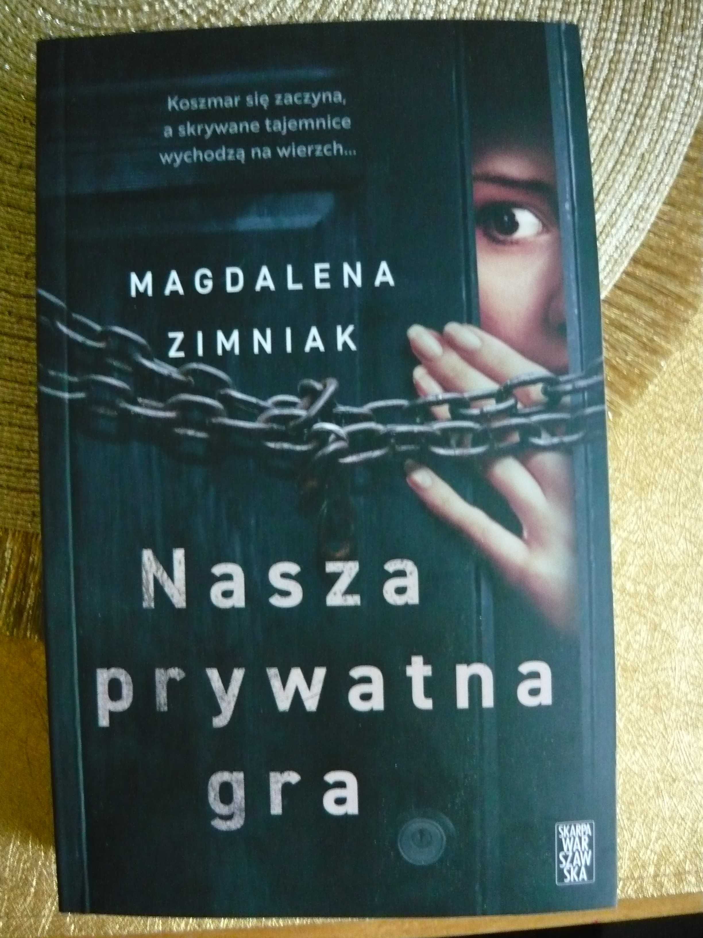 Magdalena Zimniak - Nasza prywatna gra