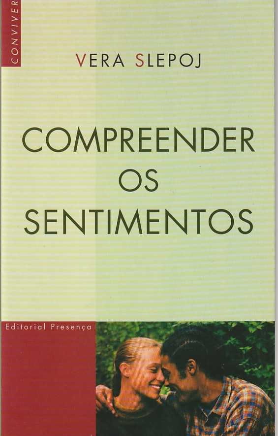 Compreender os sentimentos-Vera Slepoj-Presença