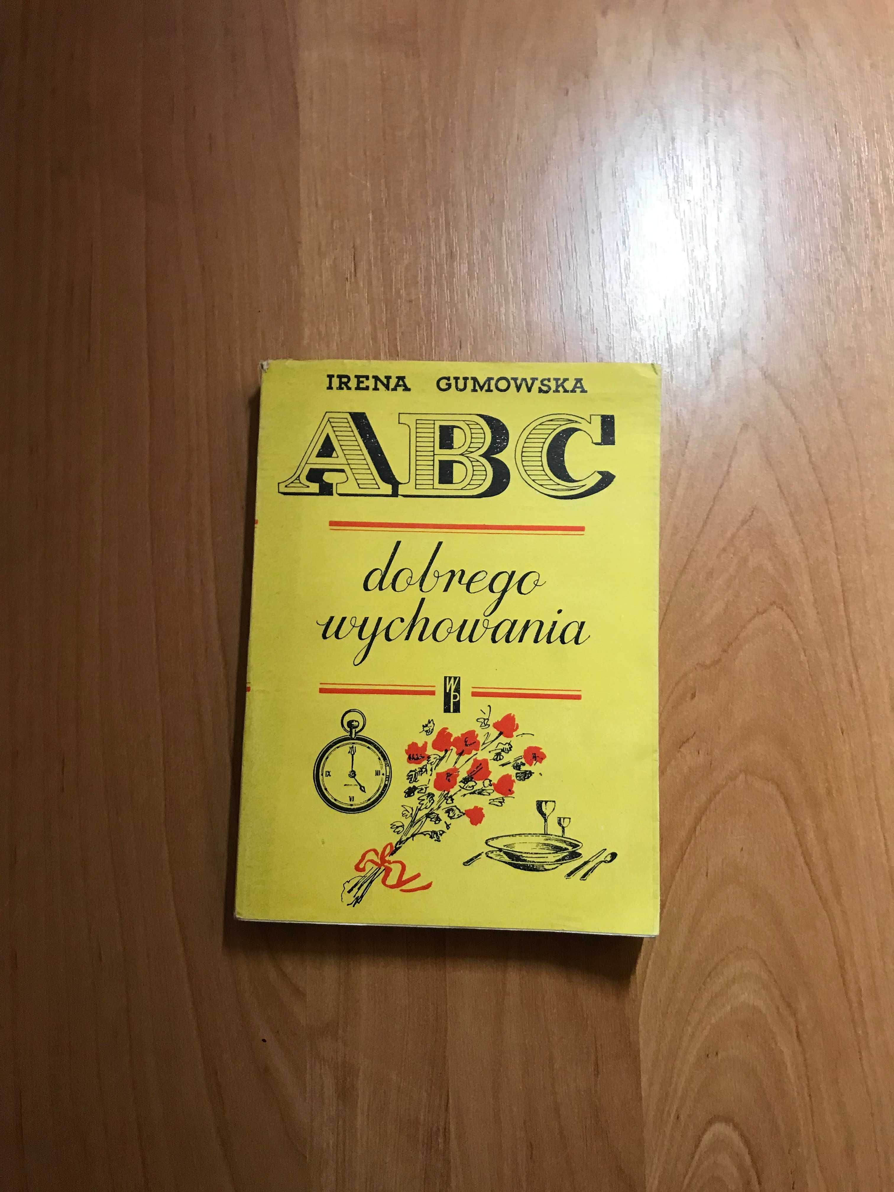 /Poradnik/ ABC Dobrego wychowania Irena Gumowska PRL Savoir-vivre