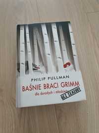 Philip Pullman Baśnie braci Grimm bez cenzury twarda okładka