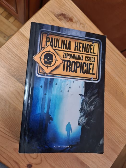 Zapomniana księga Tropiciel - Paulina Hendel
