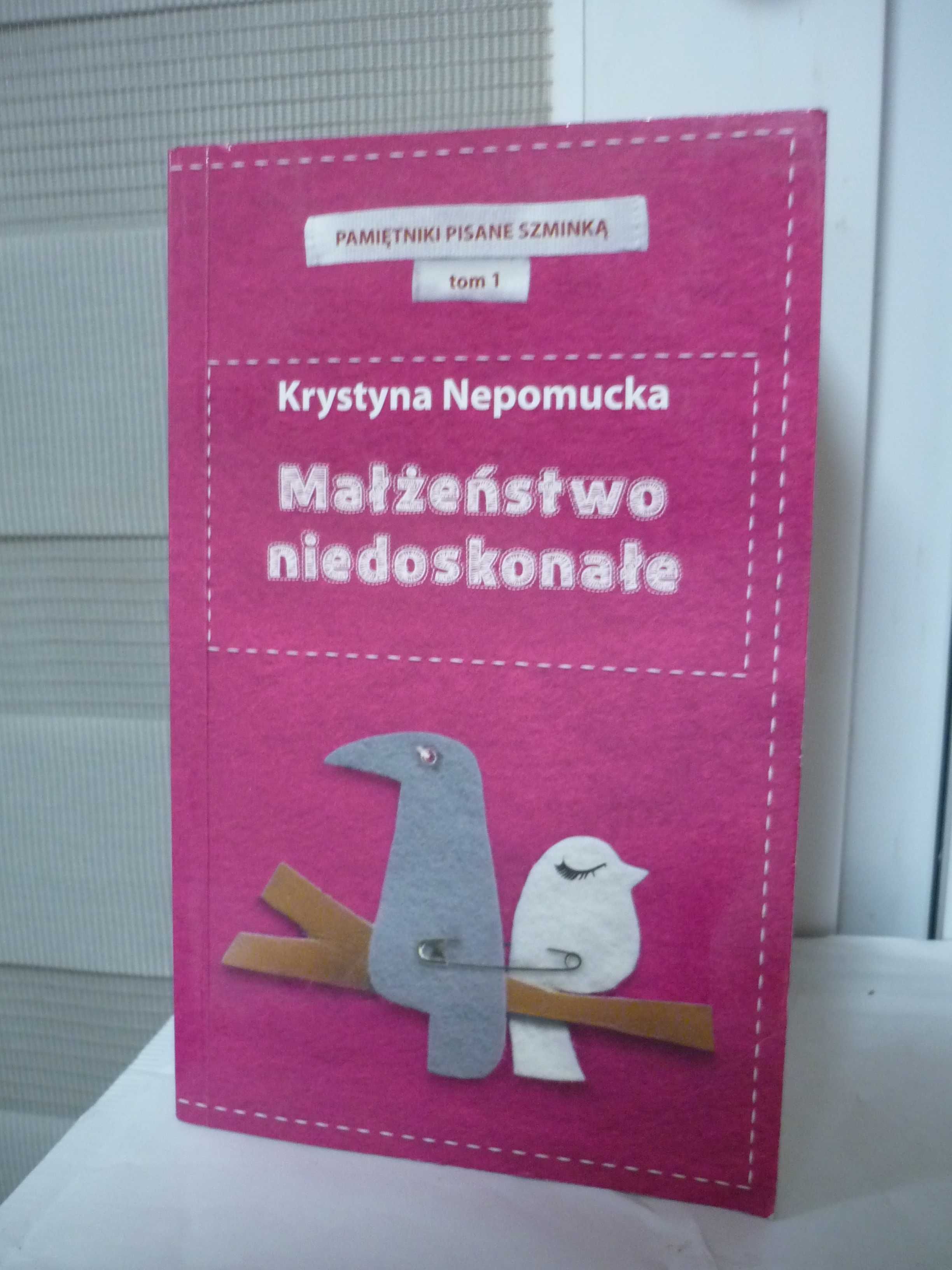 Małżeństwo niedoskonałe , Krystyna Nepomucka.