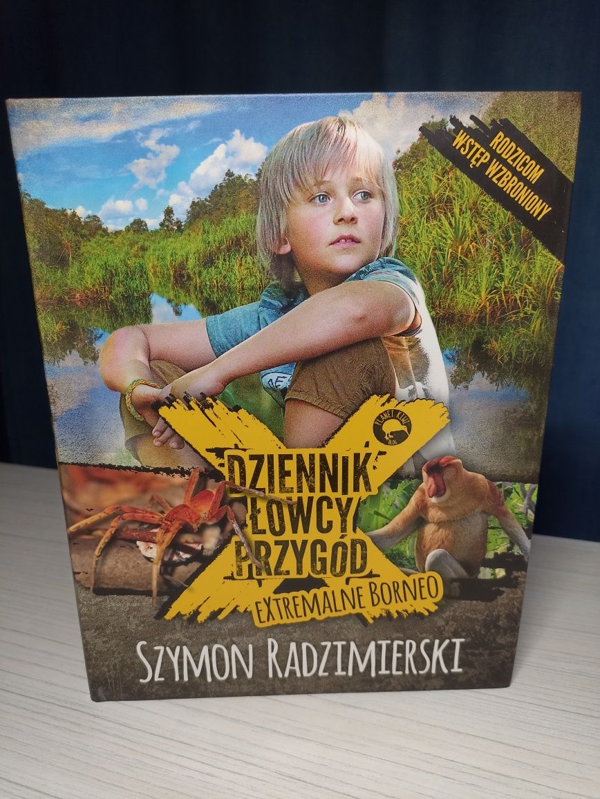 Książka "Dziennik Łowcy Przygód Ekstremalne Borneo" Szymon Radzimiersk