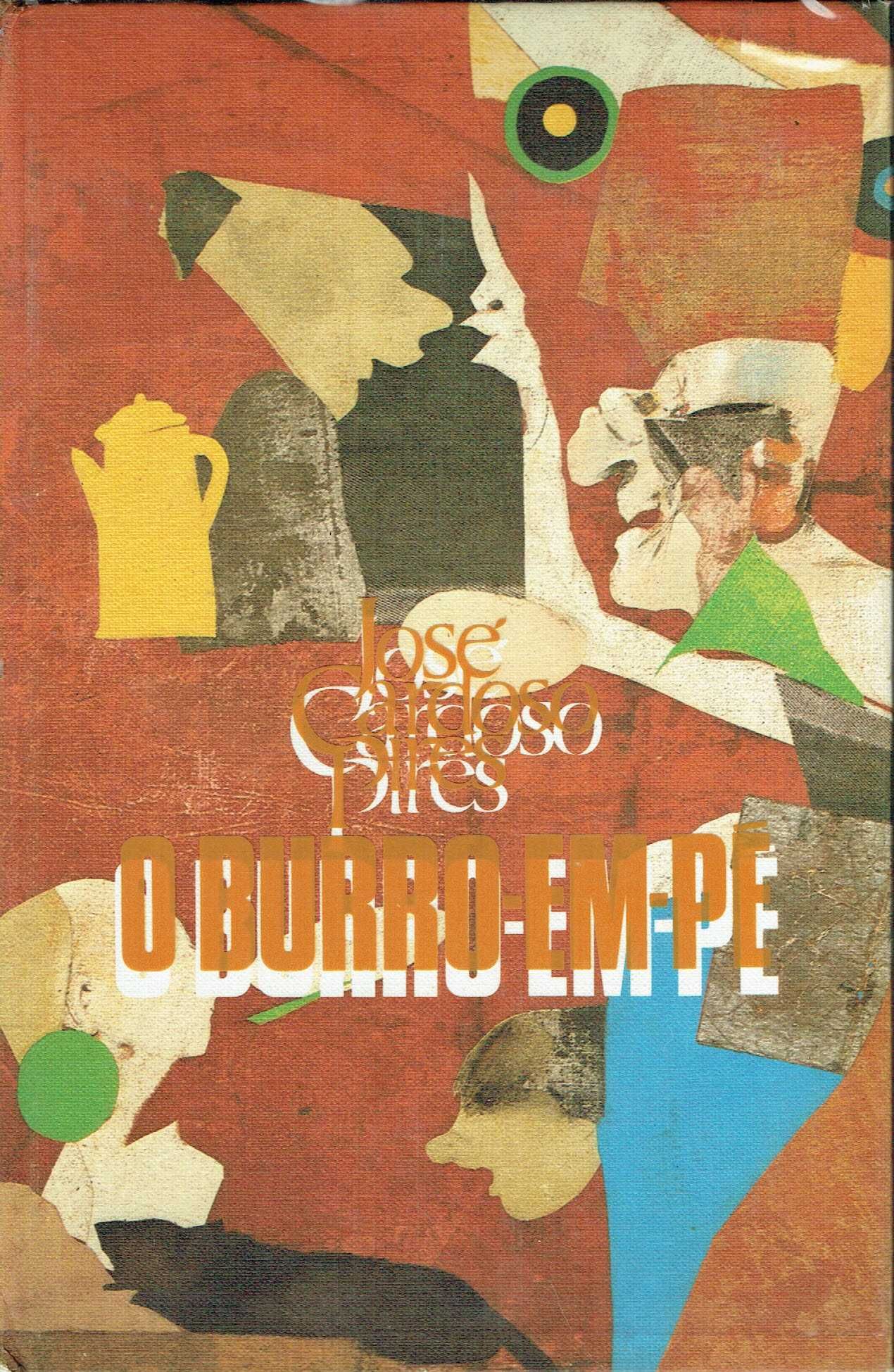 0447

O Burro-em-Pé [Círculo de Leitores] |
de José Cardoso Pires