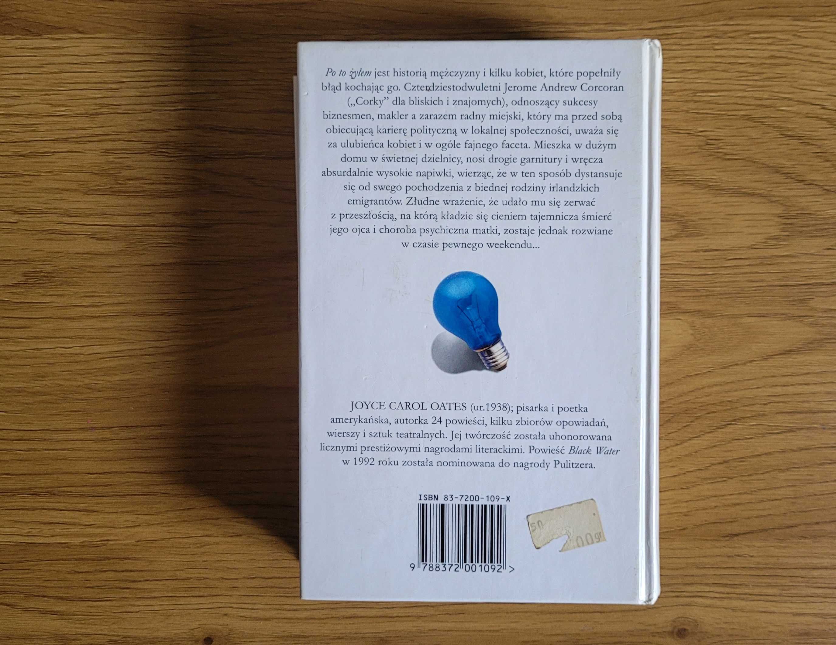 Joyce Carol Oates  Po to żyłem