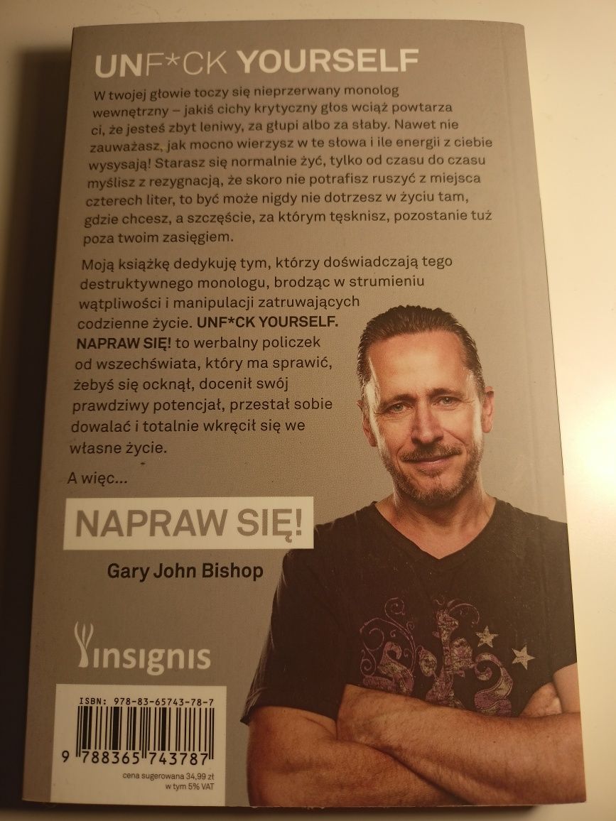 Książka "UNF*CK YOURSELF, napraw się!", Gary John Bishop