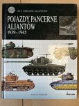 Pojazdy pancerneAliantów1939-45D.Porterświetnie ilustrowana publikacja