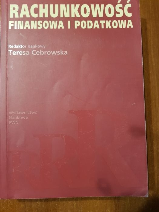 Rachunkowość Finansową i Podatkową T. Cebrowska