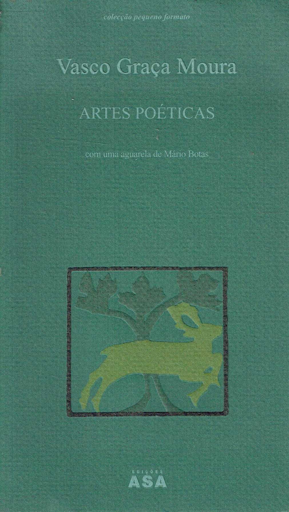 3907

Artes Poéticas
de Vasco Graça Moura
