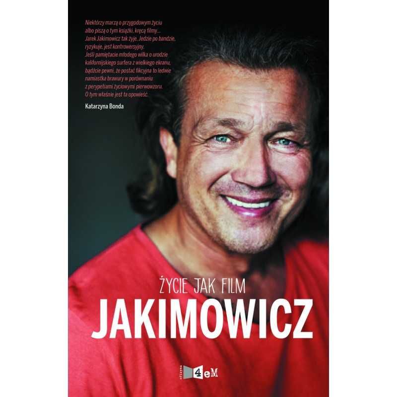 Jarek Jakimowicz Życie jak Film