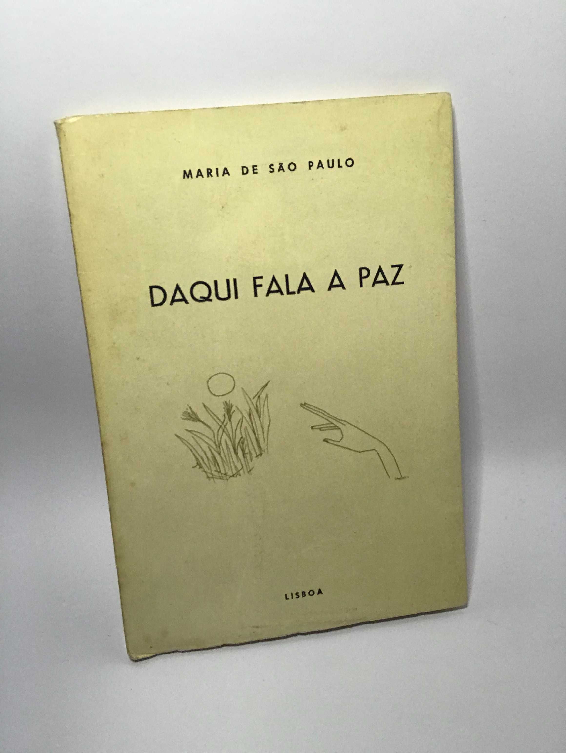 Daqui Fala a Paz - Maria de São Paulo