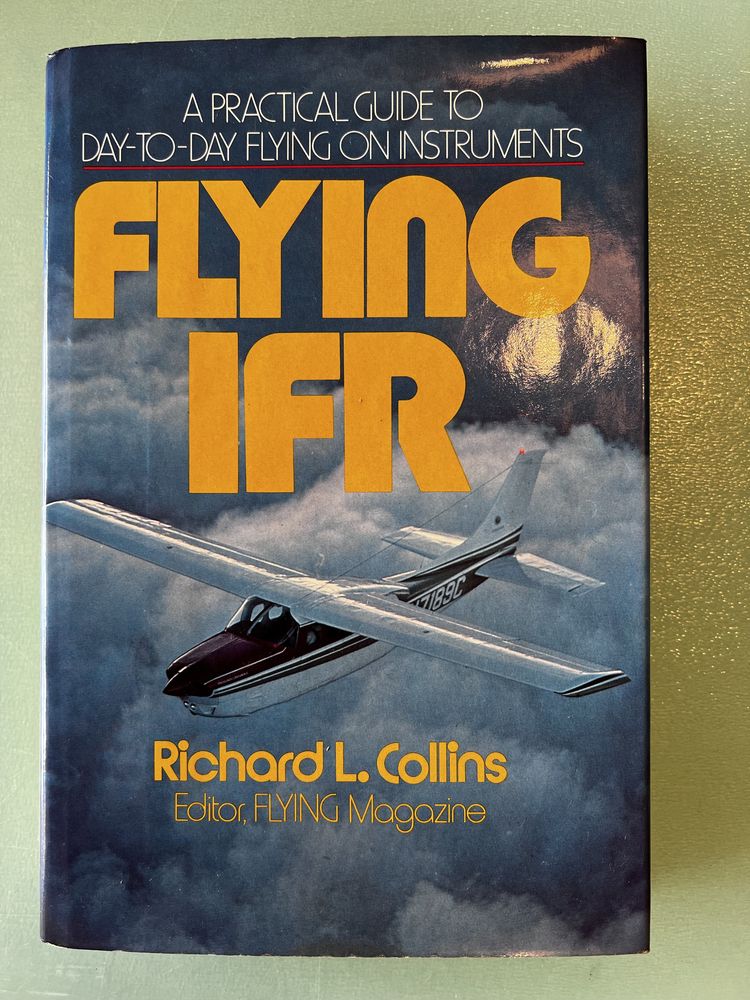 Flying IFR - Richard L. Collins - Guia pratico