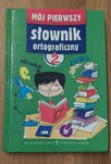 Mój pierwszy słownik ortograficzny