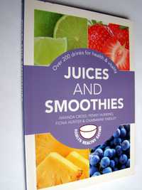 Juices and Smoothies - A. Cross, P. Hunking, I. Hunter