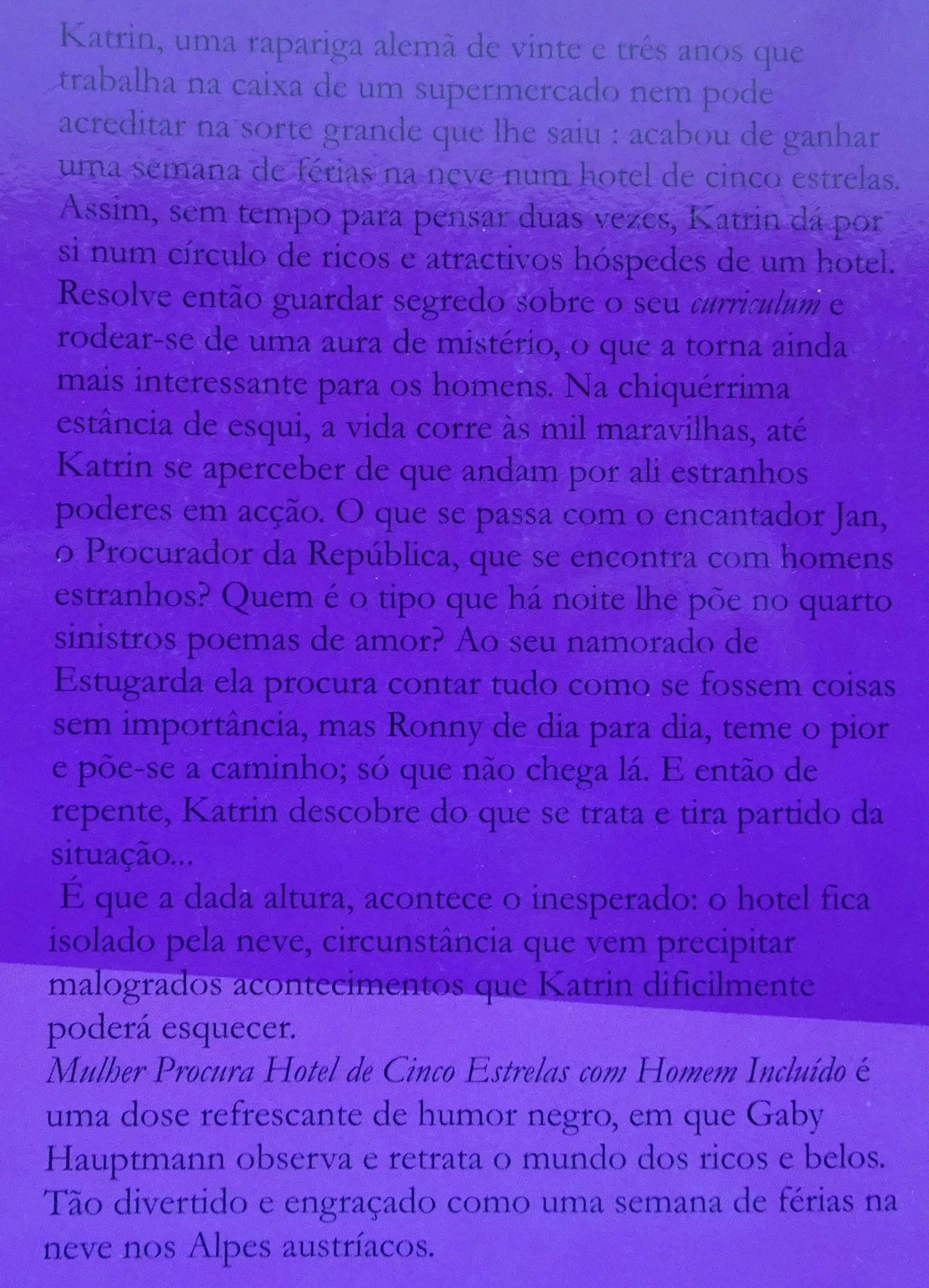Mulher Procura Hotel de Cinco Estrelas Com Homem Incluído