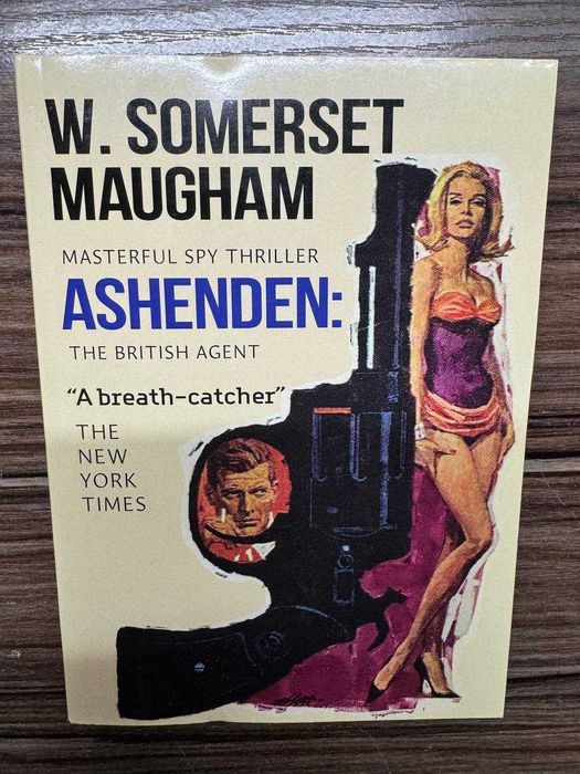 Сомерсет Моем	Ashenden: The British Agent (Ешенден: Британський агент)
