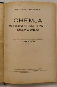 Chemia w gospodarstwie domowem Paulina Trzeciak 1933r