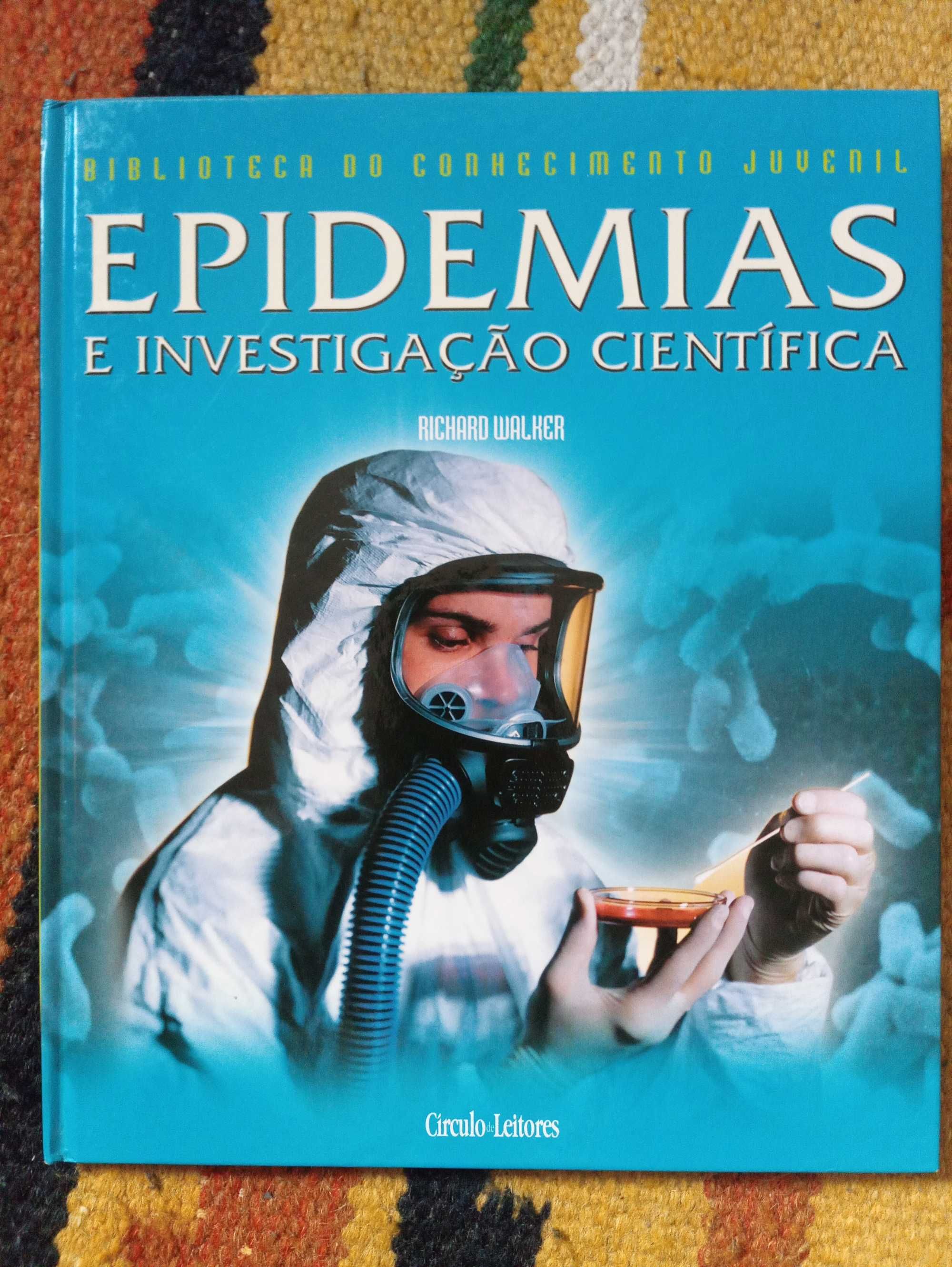 Epidemias e Investigação Científica de Richard Walker