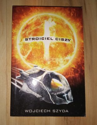 Stroiciel Ciszy Wojciech Szyda Fantastyka