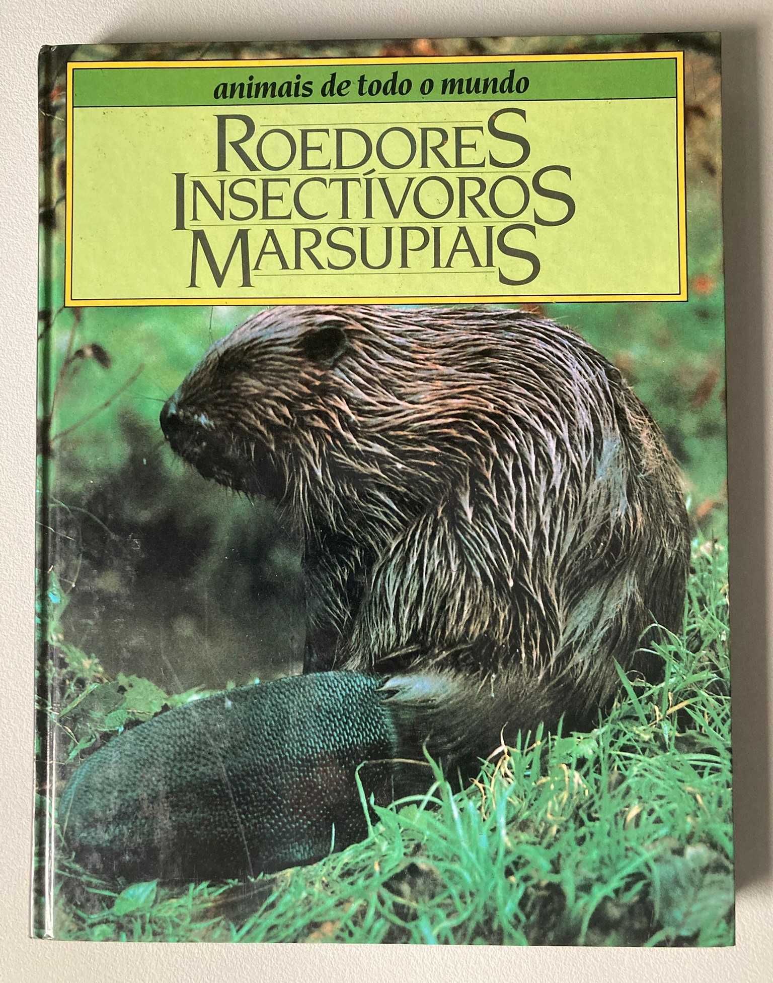 Roedores, Insectívoros e Marsupiais