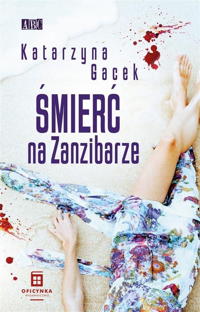 Śmierć Na Zanzibarze, Katarzyna Gacek