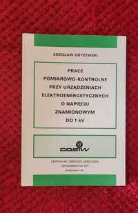 Książka "Prace pomiarowo-kontrolne przy urządzeniach elektro[...]"