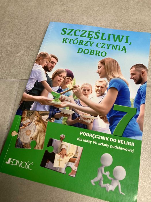 Szczęśliwi którzy czynią dobro. Podręcznik do religii klasa 7