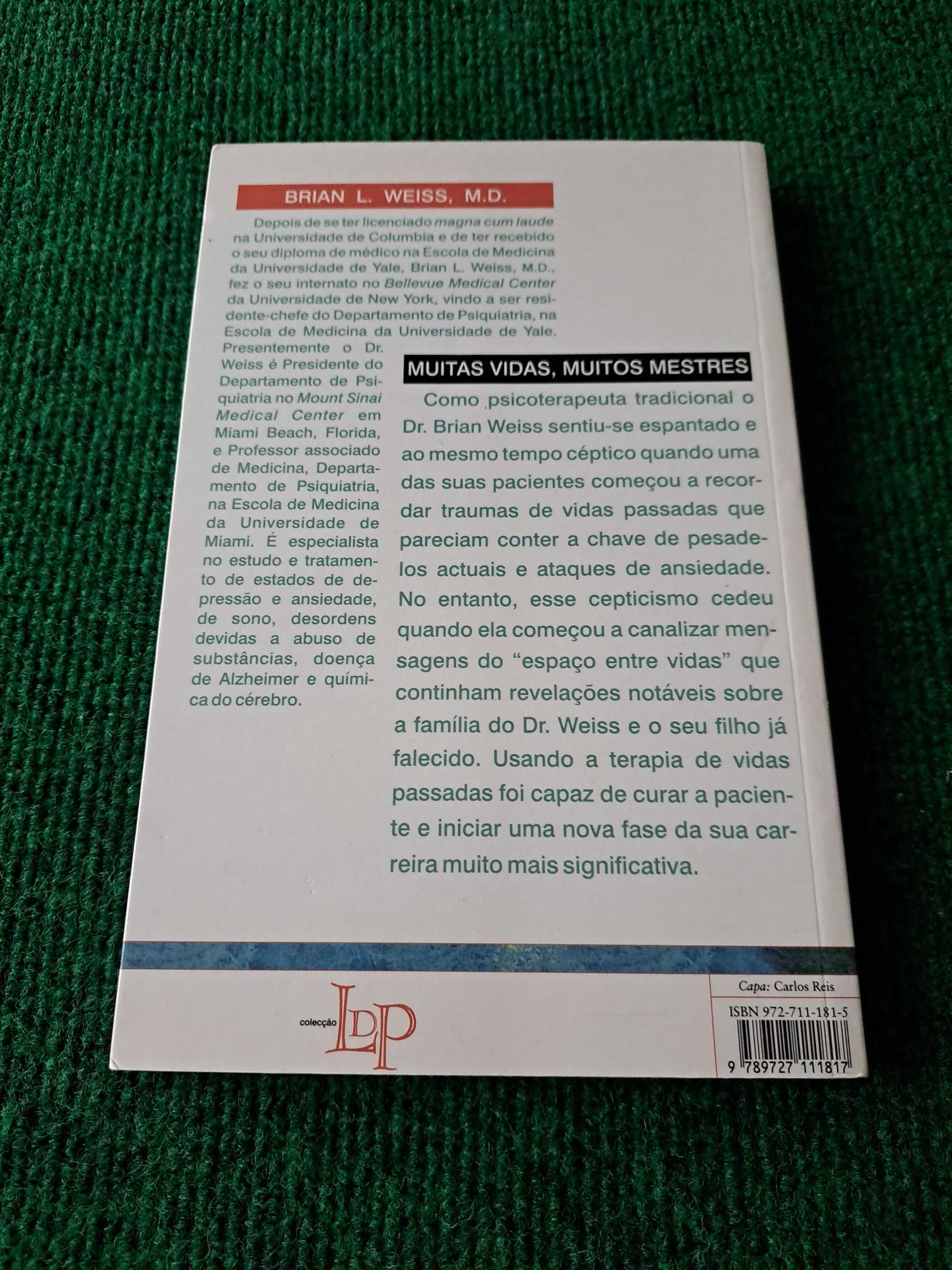 Muitas Vidas Muitos Mestres - Brian L. Weiss, M.D.