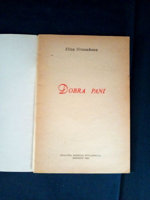 Dobra pani Eliza Orzeszkowa