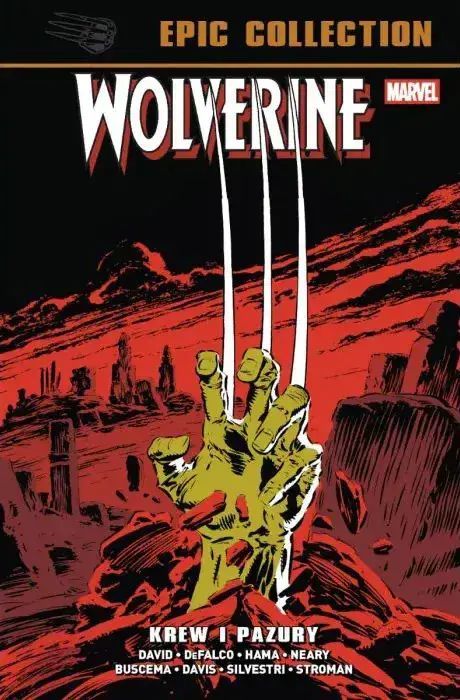 Wolverine Epic Collection. Krew i pazury. Egmont - komiksy