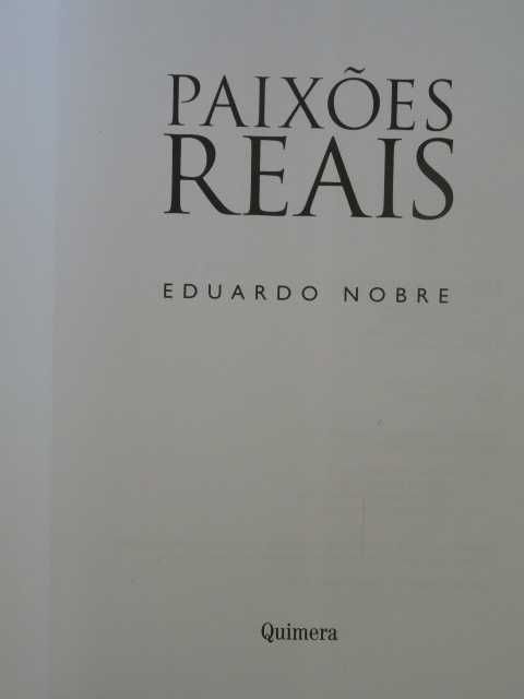 Paixões Reais de Eduardo Nobre - 2 Volumes