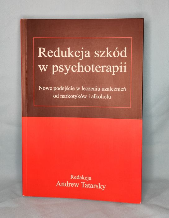 'Redukcja szkód w psychoterapii' A. Tatarsky