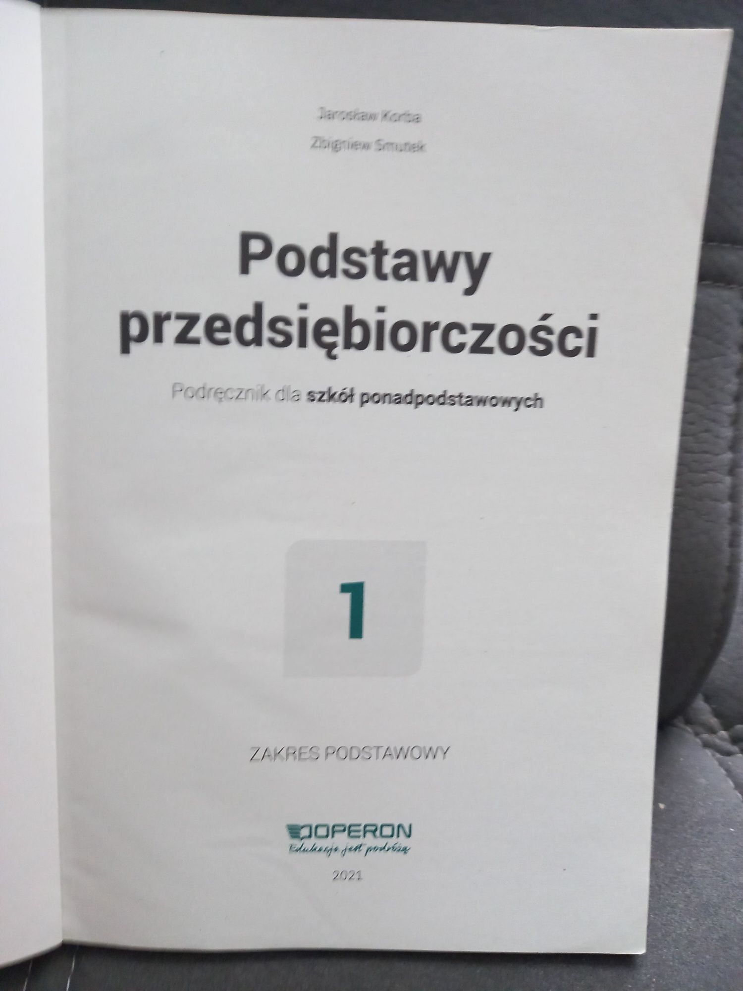 Podstawy przedsiębiorczości 1. Podręcznik dla szkół średnich. Z.podst.